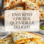 Keto Chicken Quesadilla Recipe