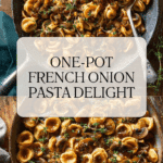 One Pot French Onion Pasta Recipe