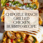 Chipotle Ranch Grilled Chicken Burrito Recipe
