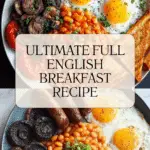 How to Make a Full English Breakfast Recipe