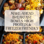 Bowls (High Protein & Freezer Friendly) Recipe