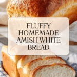 Amish White Bread Recipe