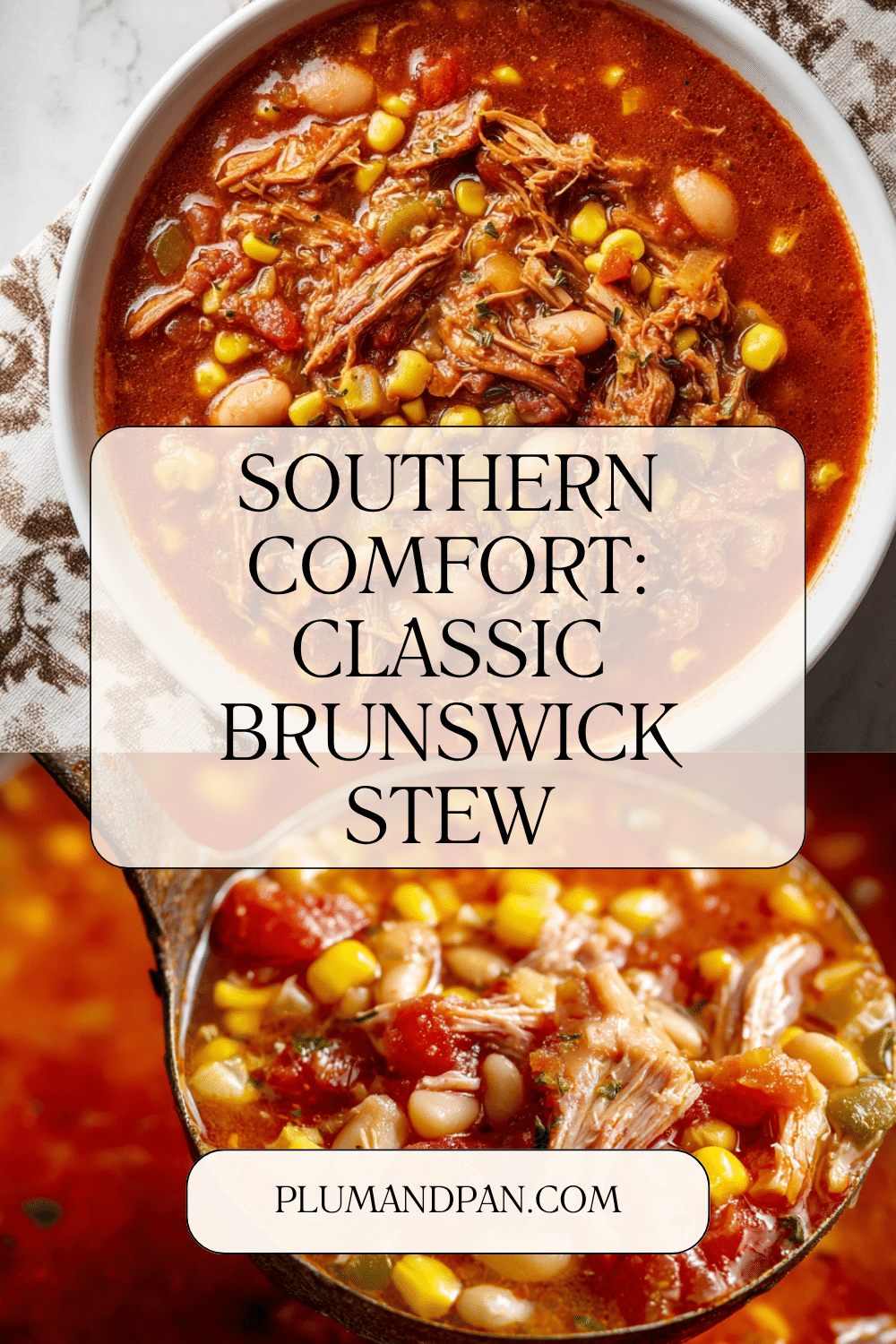 Brunswick Stew Recipe: Southern Classic Comfort Dish