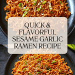 10 Minute Sesame Garlic Ramen Noodles Recipe