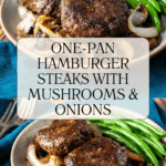 Sheet Pan Hamburger Steak with Mushrooms & Onions Recipe
