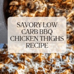 Low Carb BBQ Chicken Thighs Recipe