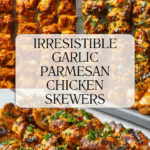 Garlic Parmesan Chicken Skewers Recipe