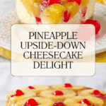 Pineapple-Upside Down Cheesecake Recipe