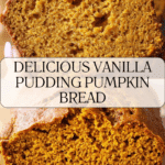 Vanilla Pudding Pumpkin Bread Recipe