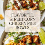 Street Corn Chicken Rice Bowl Recipe