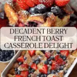 Berry French Toast Casserole Recipe
