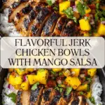 Jerk Chicken Bowls with Mango Salsa and Coconut Rice Recipe