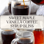 Maple Vanilla Coffee Syrup Recipe
