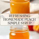 Peach Simple Syrup Recipe
