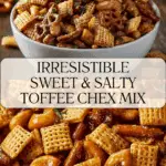 Sweet & Salty Toffee Chex Mix Recipe
