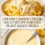 Cashew Cheese Sauce Recipe