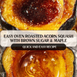 Oven Roasted Acorn Squash Recipe