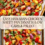 Hawaiian Chicken Sheet Pan Meal (Whole30, Paleo, Low Carb) Recipe