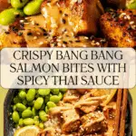 Bang Bang Salmon Bites Recipe