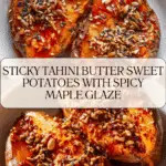 Sticky Tahini Butter Sweet Potatoes Recipe