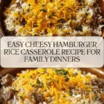 Cheesy Hamburger Rice Casserole Recipe