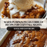 Pumpkin Pecan Cobbler Recipe